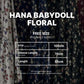 Hana Babydoll Floral