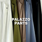 Palazzo Pants